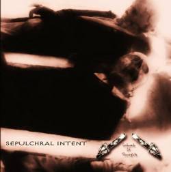Suburb Of Thoughts : Sepulchral Intent